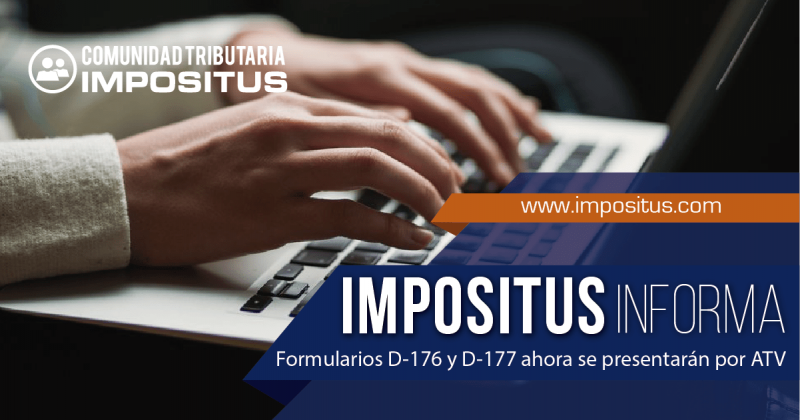 Formular 177 Formularios D-176 y D-177 ahora se presentarán por ATV - Impositus